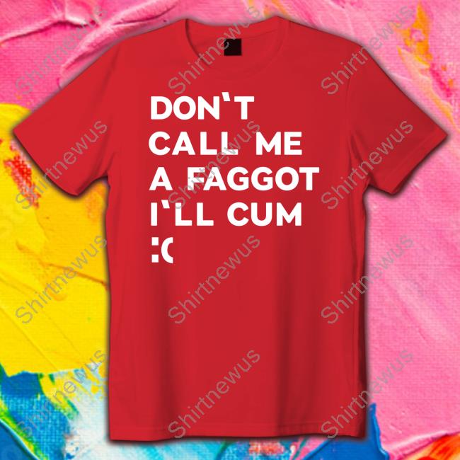 Bonfire Merch Don't Call Me A Faggot I'll Cum Tee The Matrix On Vhs And Dvd Bonfire Merch Don't Call Me A Faggot I'll Cum Tee The Matrix On Vhs And Dvd