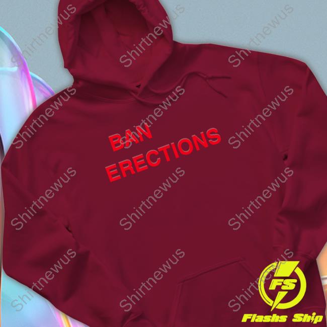 Official Ban Erections Shirt Official Ban Erections Shirt