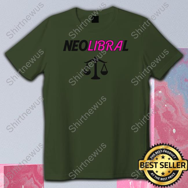 Neolibral Tee Shirt Neolibral Tee Shirt
