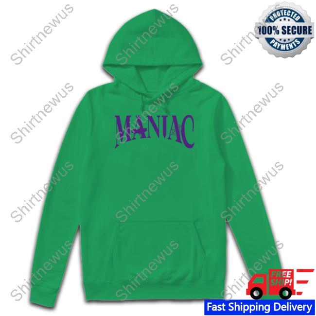 Maniac Shirt Maniac Shirt