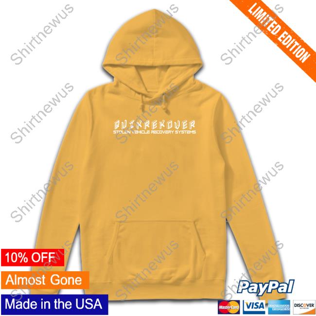 Quikrekover Stolen Vehicle Recovery Systems Hoodie Quikrekover Stolen Vehicle Recovery Systems Hoodie