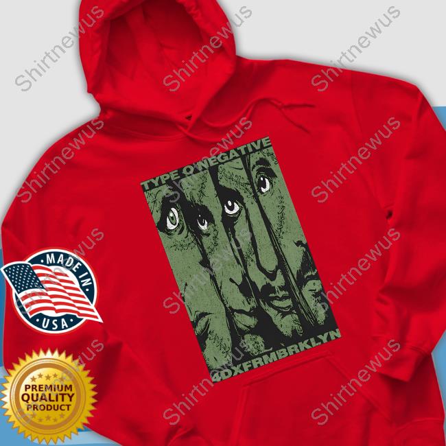 Type O Negative Merch 4Dxfrmbrklyn Hoodie Type O Negative Merch 4Dxfrmbrklyn Hoodie