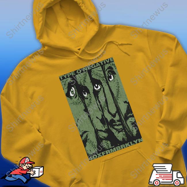 Type O Negative Merch 4Dxfrmbrklyn Hoodie Type O Negative Merch 4Dxfrmbrklyn Hoodie