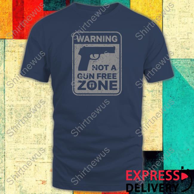 Official The Officer Tatum Store Warning Not A Gun Free Zone Sweatshirt Official The Officer Tatum Store Warning Not A Gun Free Zone Sweatshirt