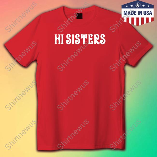 James Charles Hi Sisters Hooded Sweatshirt James Charles Hi Sisters Hooded Sweatshirt