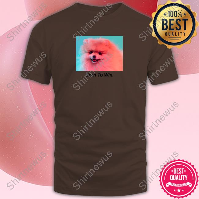 Born To Win T Shirt Born To Win T Shirt