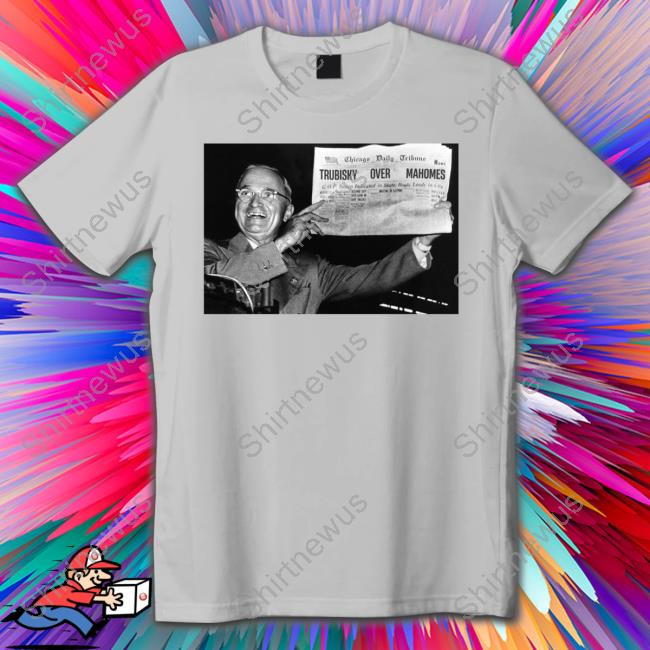 Chicago Tribune Trubisky Over Mahomes T-Shirt Chicago Tribune Trubisky Over Mahomes T-Shirt