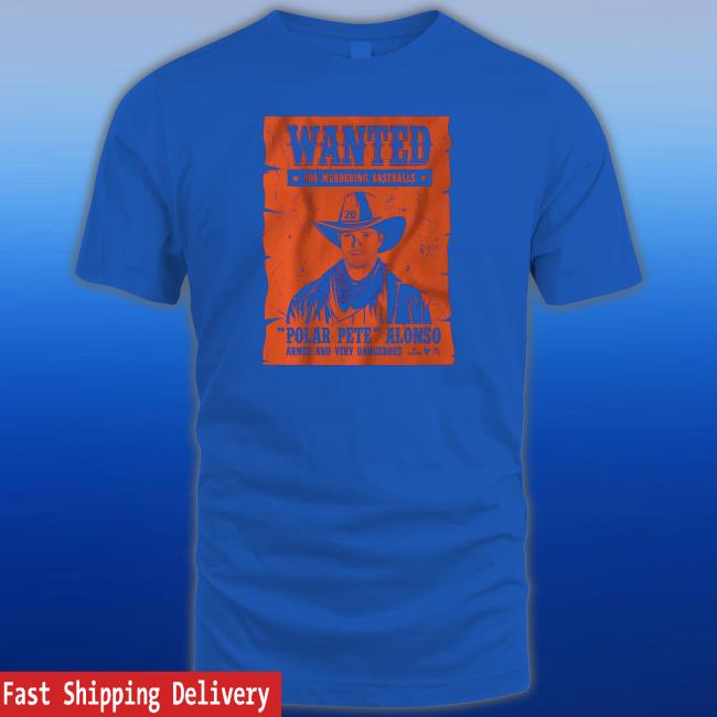 Pete Alonso: Wanted Poster Shirt - MLBPA - Athlete Logos + BreakingT