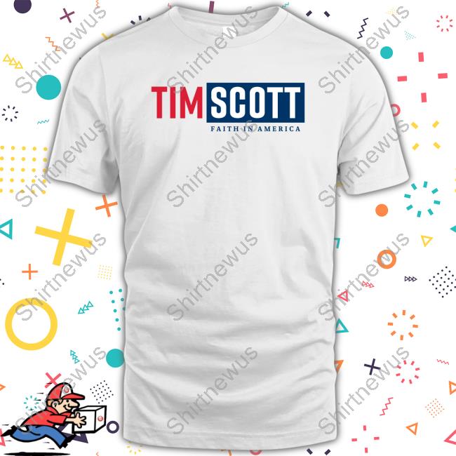 Tim Scott Store Tim Scott For President Tee Shirt Faith In America Tim Scott Store Tim Scott For President Tee Shirt Faith In America