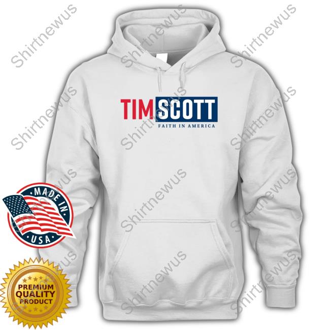 Tim Scott Store Tim Scott For President Tee Shirt Faith In America Tim Scott Store Tim Scott For President Tee Shirt Faith In America