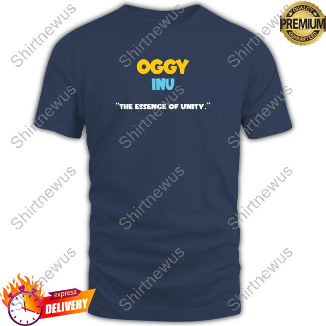 Official Oggy Inu The Essence Of Unity Shirt Official Oggy Inu The Essence Of Unity Shirt