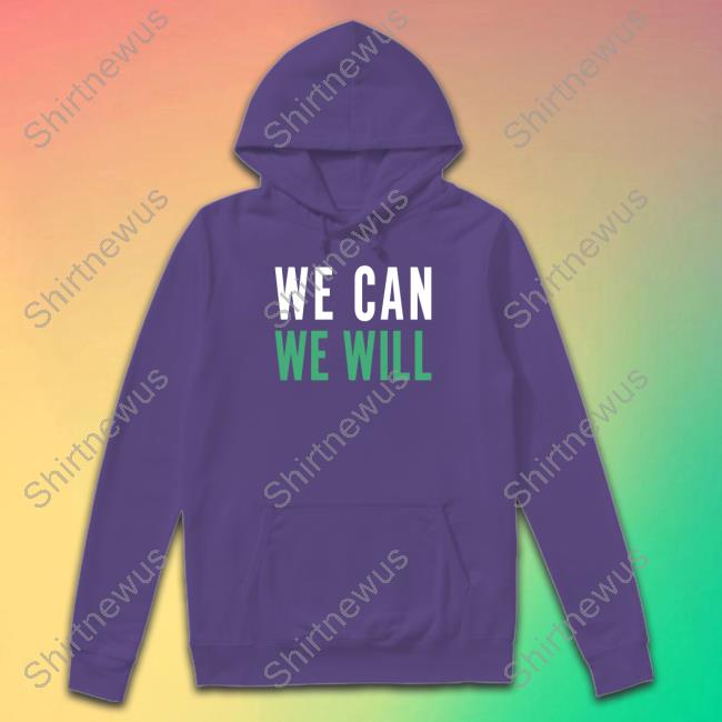 Here 4 The Kids We Can We Will Hoodie Here 4 The Kids We Can We Will Hoodie