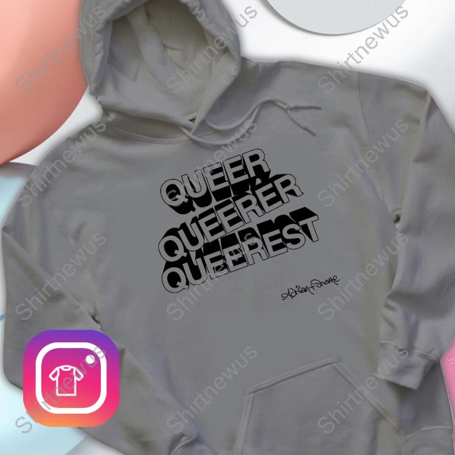 Adrian And Shane Shop Merch Queer Queerer Queerest Long Sleeve T-Shirt Adrian And Shane Shop Merch Queer Queerer Queerest Long Sleeve T-Shirt