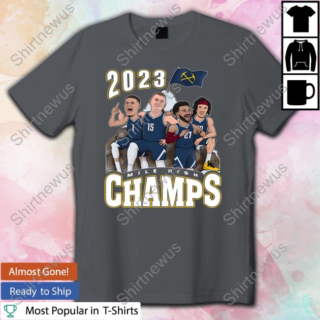 Barstool Sports Merch Mile High Champions 2023 Tee Shirt Barstool Sports Merch Mile High Champions 2023 Tee Shirt