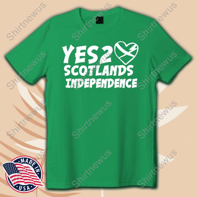 Ld Tee Yes 2 Scotlands Independence Tee Shirt Ld Tee Yes 2 Scotlands Independence Tee Shirt