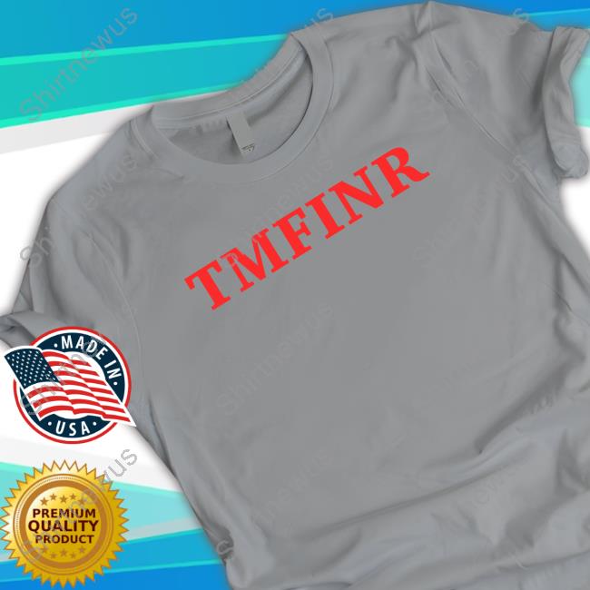 TMFINR Long Sleeve T Shirt TMFINR Long Sleeve T Shirt