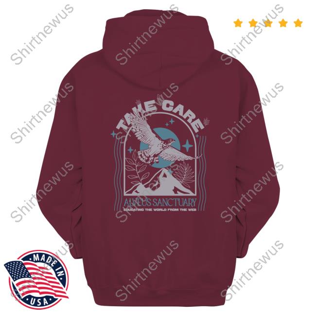 Alveus Sanctuary Store Take Care Alveus Sanctuary Educating The World From The Web Sweatshirt Alveus Sanctuary Store Take Care Alveus Sanctuary Educating The World From The Web Sweatshirt