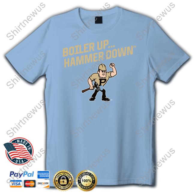 Purdue Pete Boiler Up... Hammer Down Sweatshirt Purdue Pete Boiler Up... Hammer Down Sweatshirt