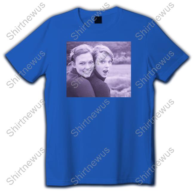 Official Taylor Swift And Karlie Kloss Since 2017 Kaylor Shirts Official Taylor Swift And Karlie Kloss Since 2017 Kaylor Shirts