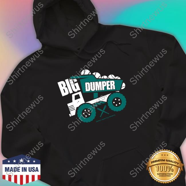 Big Dumper T-Shirt - Shirtnewus