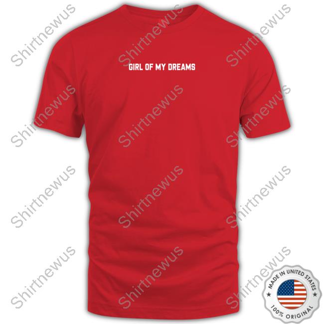 Official Fletcher Girl Of My Dreams Hoodie