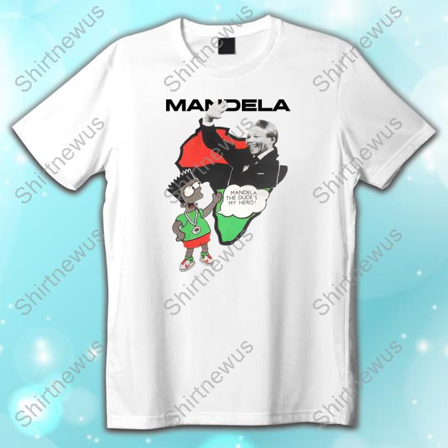 Official Criminalsimpsons Bootleg Bart Simpsons Mandela The Dude's My Hero Shirt Official Criminalsimpsons Bootleg Bart Simpsons Mandela The Dude's My Hero Shirt