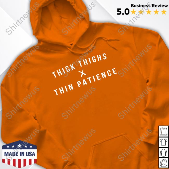 Official Thicktoria's Secret Thick Thighs X Thin Patience Shirts Official Thicktoria's Secret Thick Thighs X Thin Patience Shirts