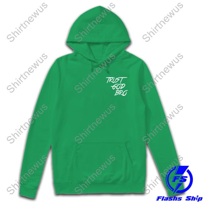 Official Trust God Bro Shop Logo Tee Shirt Official Trust God Bro Shop Logo Tee Shirt