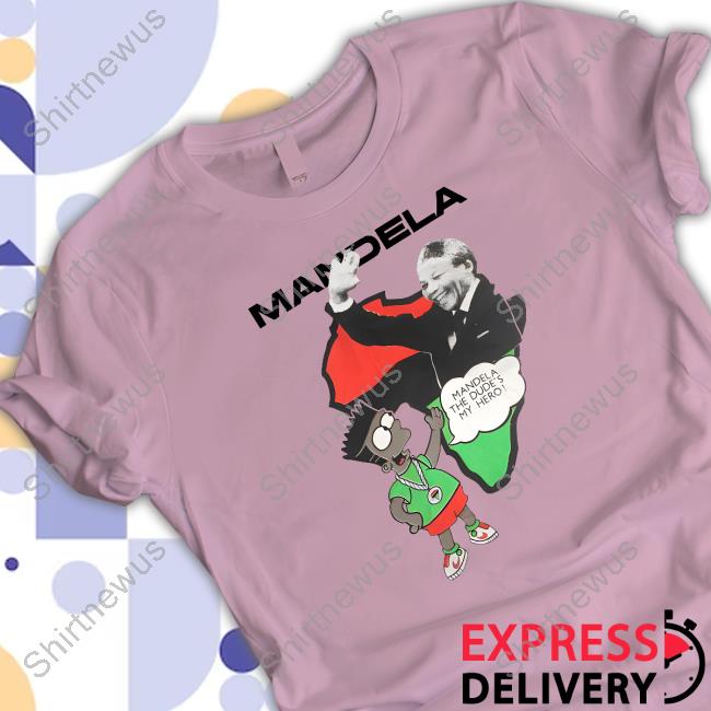 Official Criminalsimpsons Bootleg Bart Simpsons Mandela The Dude's My Hero Shirt Official Criminalsimpsons Bootleg Bart Simpsons Mandela The Dude's My Hero Shirt