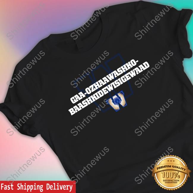 Winnipeg Blue Bombers Gaa-Ozhaawashko-Baashkidewisigewaad T-Shirt Winnipeg Blue Bombers Gaa-Ozhaawashko-Baashkidewisigewaad T-Shirt