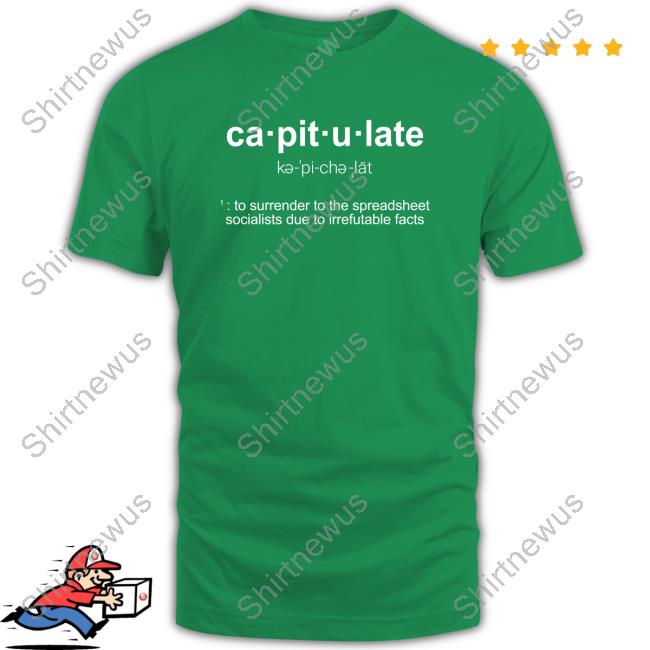 Official Ca-Pit-U-Late Shirt Official Ca-Pit-U-Late Shirt