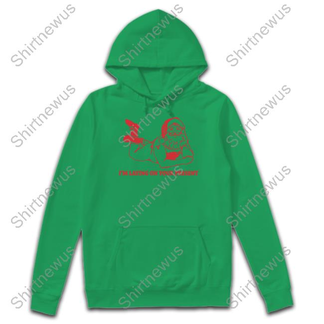 Danny Duncan Merch I'm Laying On Your Present Sweatshirt Danny Duncan Merch I'm Laying On Your Present Sweatshirt