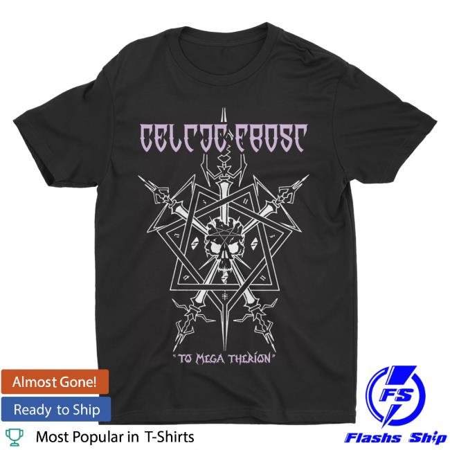 Official Night Shift Merch Indie Merch Store Celtic Frost - To Mega Therion T-Shirt Nightshiftmerch Indiemerchstore Official Night Shift Merch Indie Merch Store Celtic Frost - To Mega Therion T-Shirt Nightshiftmerch Indiemerchstore