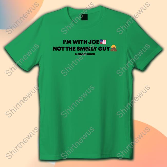 Official MeidasTouch Store I'm With Joe Not The Smelly Guy Sweatshirt Official MeidasTouch Store I'm With Joe Not The Smelly Guy Sweatshirt