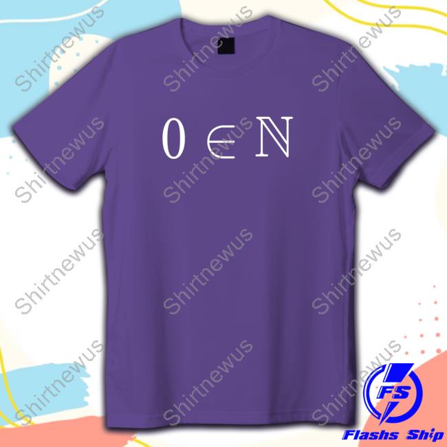 Zero Is A Natural Number Limited Edition Hot Shirt