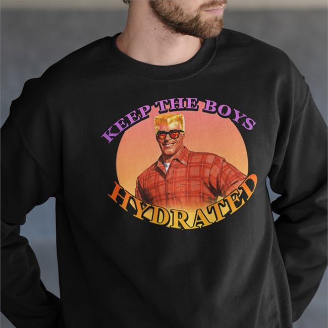 Keep The Boys Hydrated T Shirts