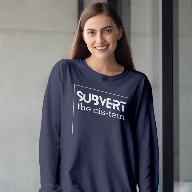 Subvert The Cis-Tem Tee