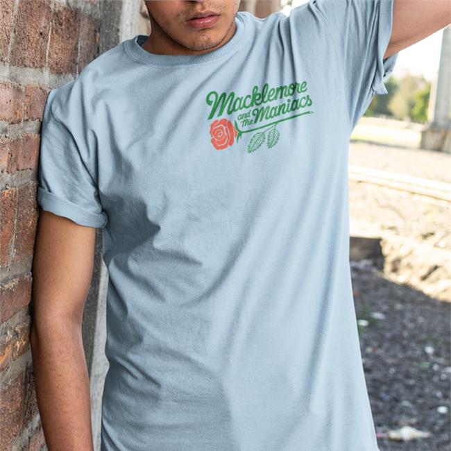 Macklemore And The Maniacs Shirts
