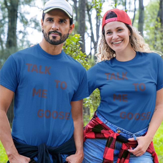 Talk To Me Goose Shirt Kyle Brand Good Morning Football