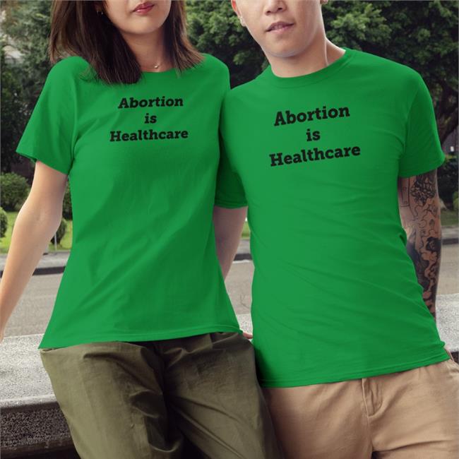 Cate8cate Abortion Is Healthcare Tee Shirt