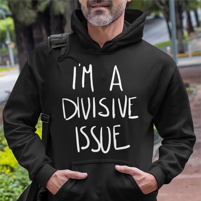 Casey Plett I'm A Divisive Issue Shirt