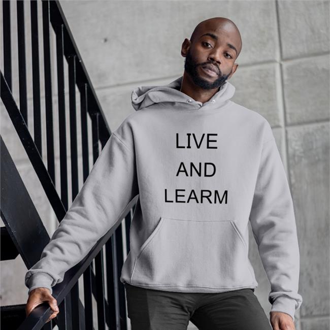 Live And Learn Shirts Poorly Translated Shirts
