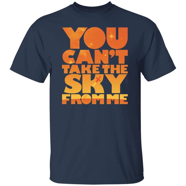 Sonny Rhodes You Can't Take The Sky From Me Shirt