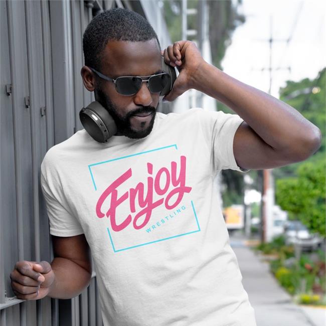 Enjoy Wrestling Shirt Effylives