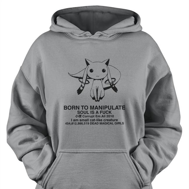 Born To Manipulate shirt
