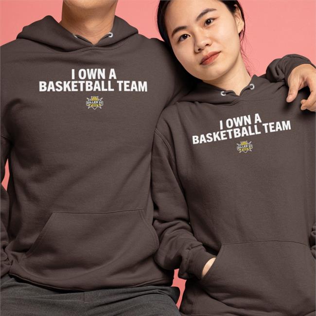 I Own A Basketball Team Killer 3S Sweatshirt Black