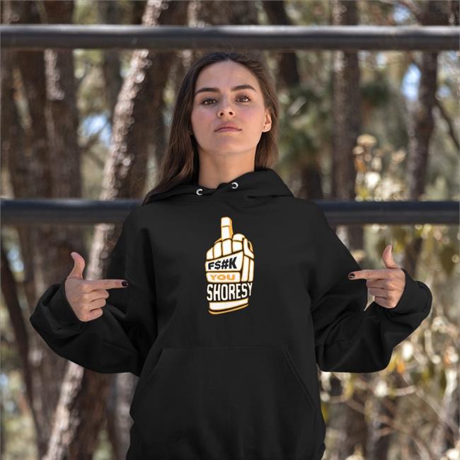 Shoresy Merch F$#K You Shoresy T Shirt Letterkenny
