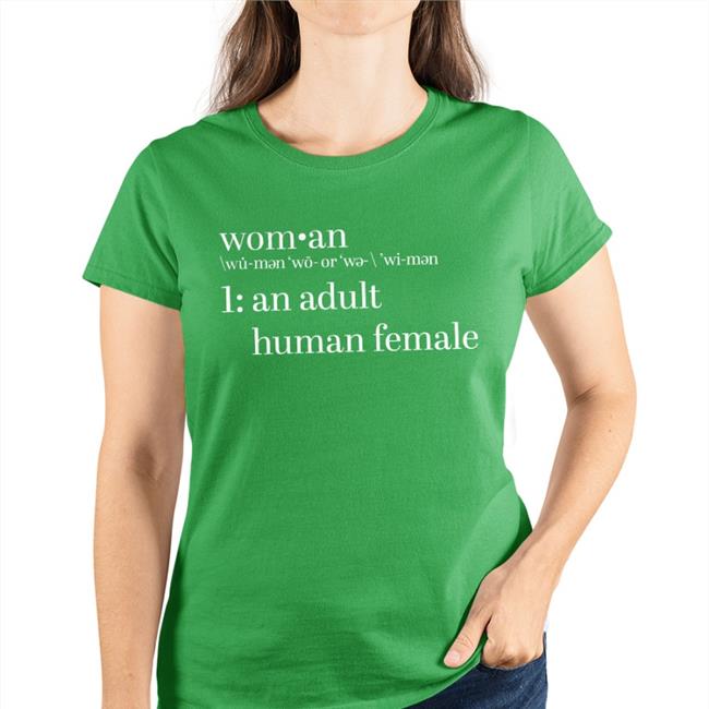 Definition Of Woman An Adult Human Female Long Sleeve T Shirt Daily Wire