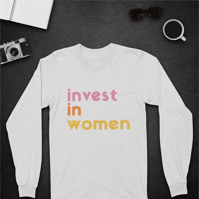 Invest In Women Tee Shirt Stephanie Copley