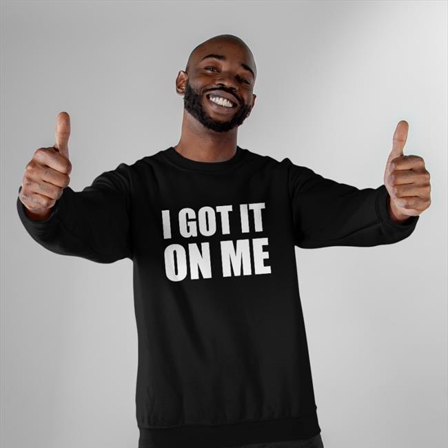 Black Guns Matter Merchandise I Got It On Me Tee Shirt